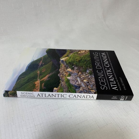 Scenic Driving Atlantic Canada Chloë Ernst First Edition Paperback Book Travel - Picture 2 of 3